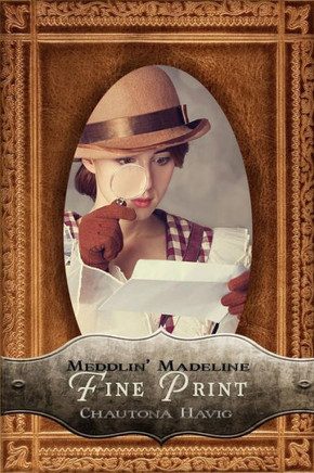 Fine Print (Meddlin' Madeline Mysteries)