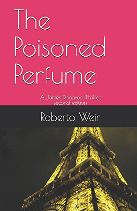 The Poisoned Perfume: A James Donovan Thriller (The James Donovan Series)