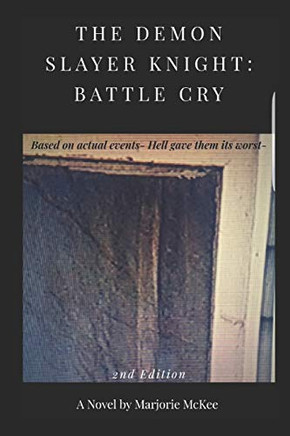 The Demon Slayer Knight: Battle Cry 2Nd Edition
