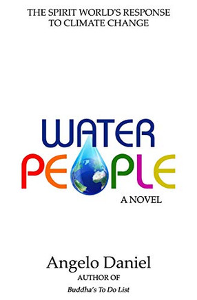 Water People: The Spirit World's Response to Climate Change