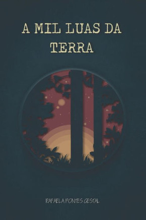 A Mil Luas da Terra (Portuguese Edition)