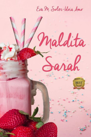 Maldita Sarah (Spanish Edition)