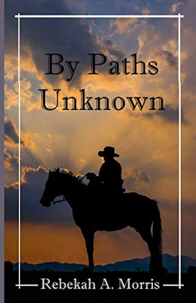 By Paths Unknown