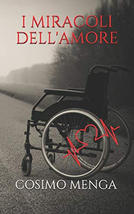 I MIRACOLI DELL'AMORE (Italian Edition)