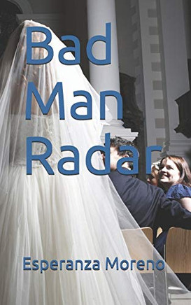 Bad Man Radar