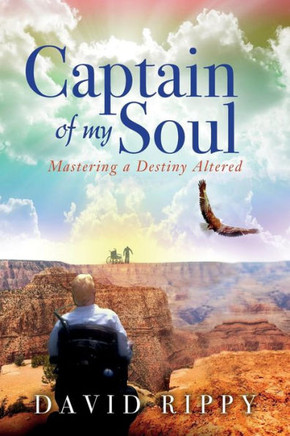 Captain Of My Soul: Mastering A Destiny Altered