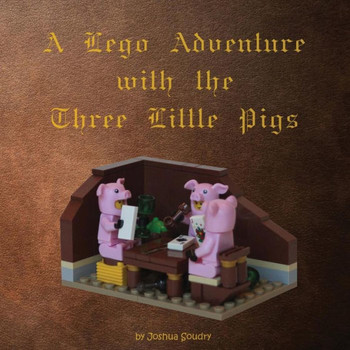 A Lego Adventure With The Three Little Pigs