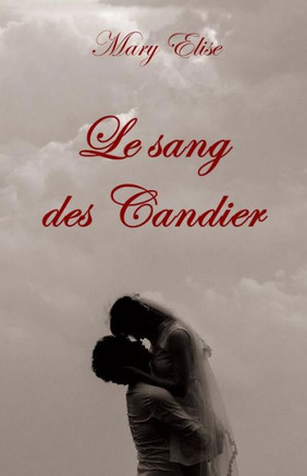 Le sang des Candier (French Edition)