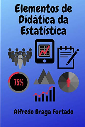 Elementos De Dida´Tica Da Estati´Stica (Portuguese Edition)