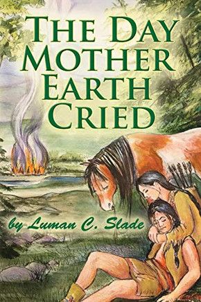 The Day Mother Earth Cried