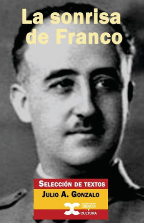 La sonrisa de Franco (Spanish Edition)