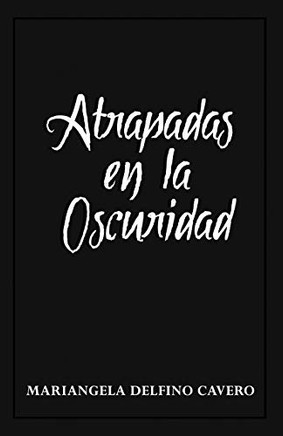 Atrapadas En La Oscuridad (Spanish Edition)