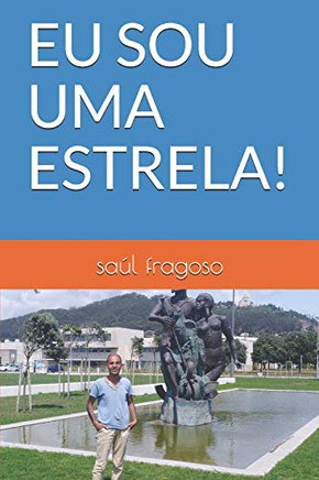 EU SOU UMA ESTRELA! (Portuguese Edition)