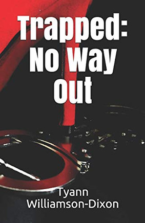 Trapped: No Way Out