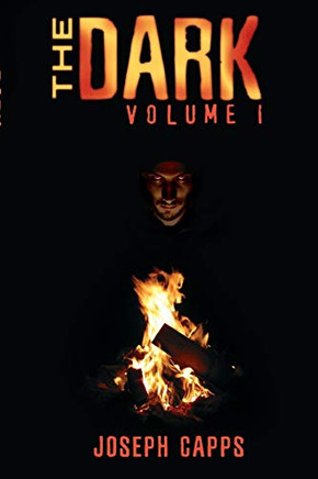 The Dark: Volume I