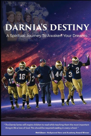 Darnia's Destiny: A Spiritual Journey To Awaken Your Dreams (Darnia Series)
