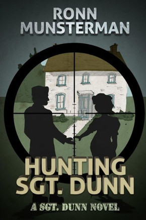 Hunting Sgt. Dunn (Sgt. Dunn Novels)