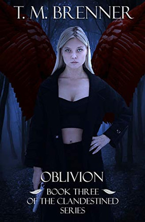 Clandestined: Oblivion (Clandestined Series)