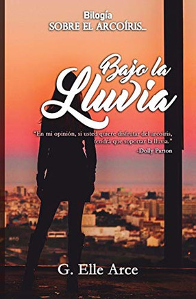 Bajo La Lluvia (Sobre El Arcoiris) (Spanish Edition)