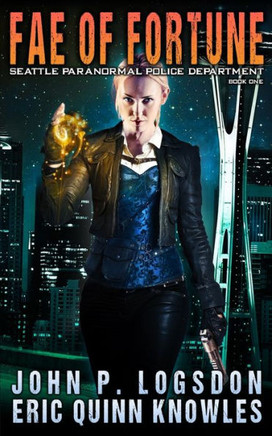 Fae of Fortune: A Savannah Sage Supernatural Thriller (Seattle Paranormal Police Department)