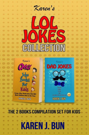 Karen's LOL Jokes Collection: The 2 Joke Books Compilation For Kids