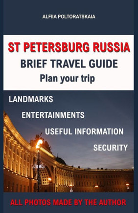 St Petersburg : A Brief Travel Guide