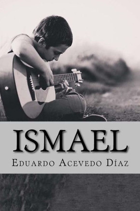 Ismael (Spanish Edition)