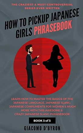 How To Pick Up Japanese Girls Phrasebook