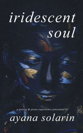iridescent soul