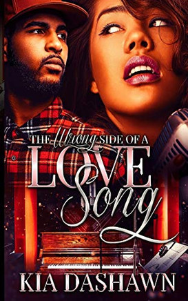 The Wrong Side Of A Love Song