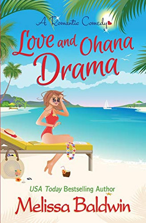 Love and Ohana Drama: a Romantic Comedy (Twist of Fate Series) Love and Ohana Drama: a Romantic Comedy (Twist of Fate Series)
