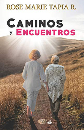 Caminos y Encuentros (Spanish Edition)