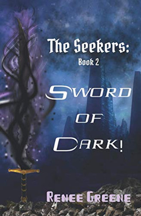Sword Of Dark! (Seekers)