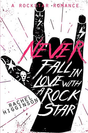 Never Fall In Love With A Rockstar