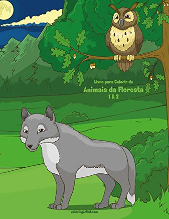 Livro Para Colorir De Animais Da Floresta 1 & 2 (Portuguese Edition)