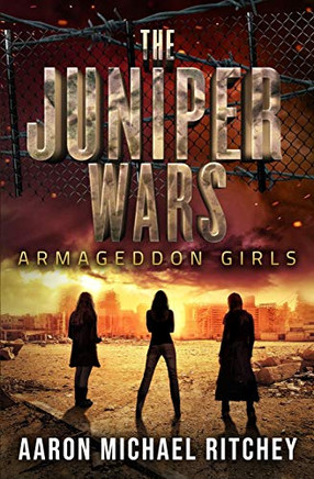 Armageddon Girls (The Juniper Wars)