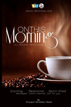 On This Morning ( All Round Devotional -2019)