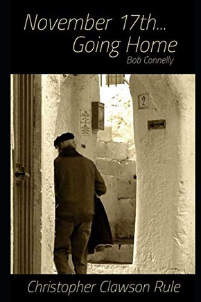 November 17Th... Going Home