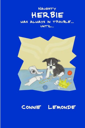 Naughty Herbie: Was Always In Trouble...Until...