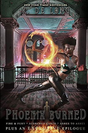 Phoenix Burned: The Complete Serial