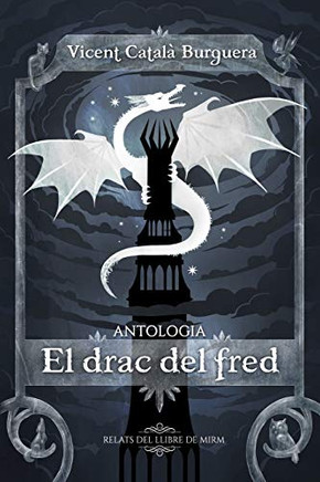 Antologia "El Drac Del Fred" (Catalan Edition)