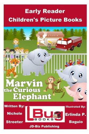 Marvin The Curious Elephant - Early Reader - Children'S Picture Books