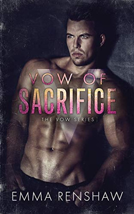 Vow Of Sacrifice (Vow Series)