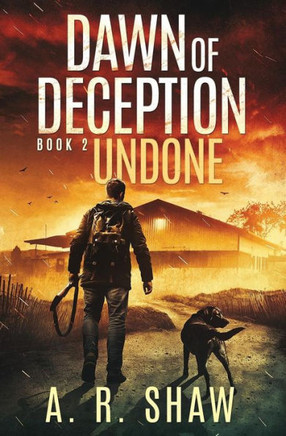Undone : A Post-Apocalyptic Survival Thriller Series