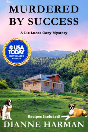 Murdered By Success: A Liz Lucas Cozy Mystery (Liz Lucas Cozy Mystery Series)