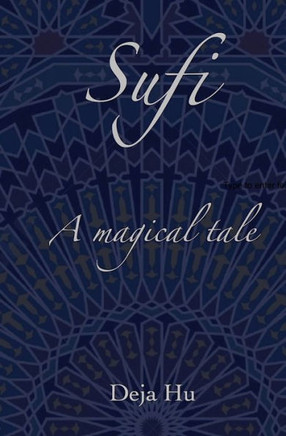 Sufi : An Enlightening Tale