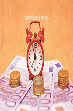 Education Financière Pour Tous (French Edition)