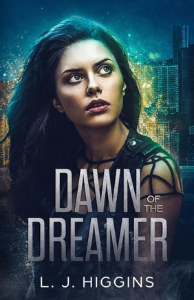 Dawn of the Dreamer (Dreamer Trilogy)