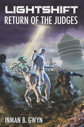 Lightshift : Return Of The Judges