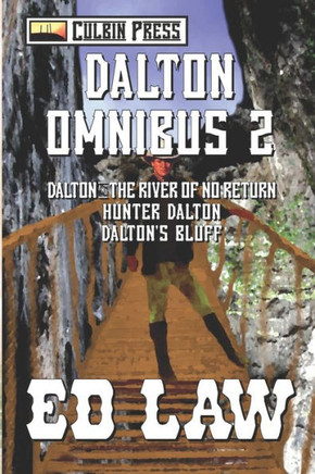 Dalton Series: Books 4-6 (Dalton Omnibus)